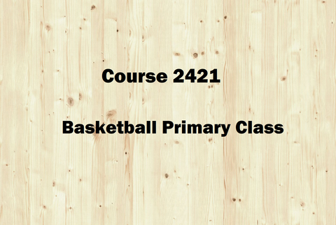 LearnDuck  Course 2421:  Basketball Primary Class